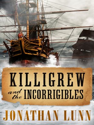 cover image of Killigrew and the Incorrigibles